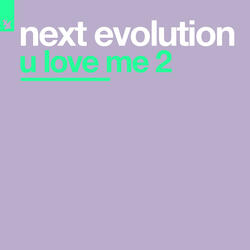 U Love Me 2