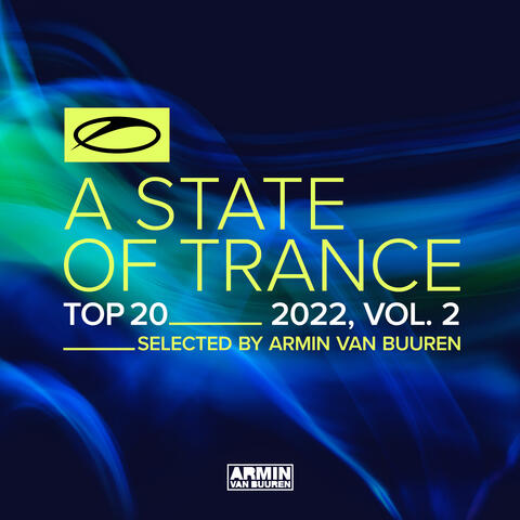 A State Of Trance Top 20 - 2022, Vol. 2