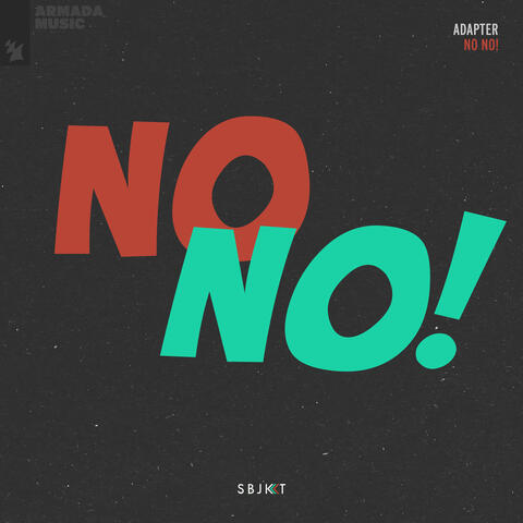 No No!