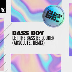 Let The Bass Be Louder