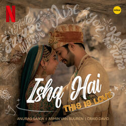 Ishq Hai (This is Love) [From "Mismatched, Season 3"]