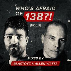 Who's Afraid Of 138?!, Vol. 3