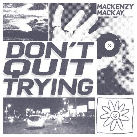 Don't Quit Trying