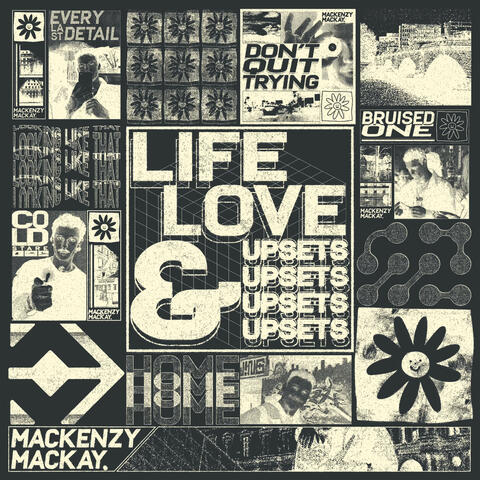 Life, Love & Upsets