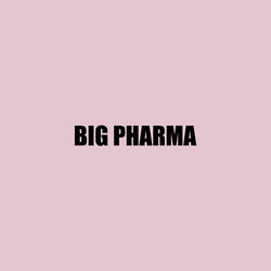 Big Pharma