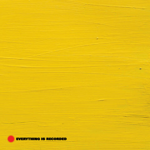 Everything Is Recorded by Richard Russell