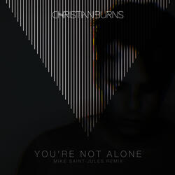 You're Not Alone