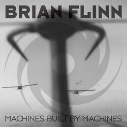 Machines Built by Machines