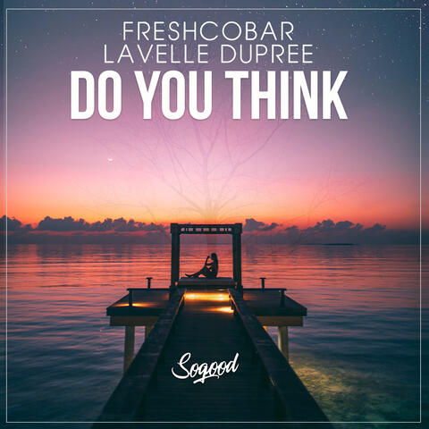 Do You Think