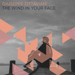The Wind in Your Face