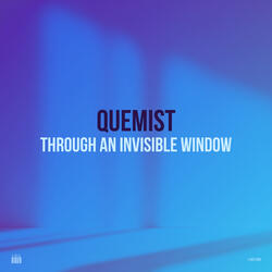 Through an Invisible Window