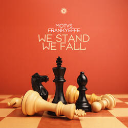 We Stand We Fall