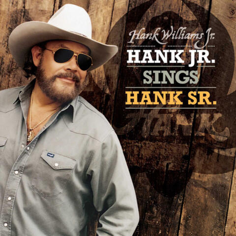 Hank Jr. Sings Hank Sr.