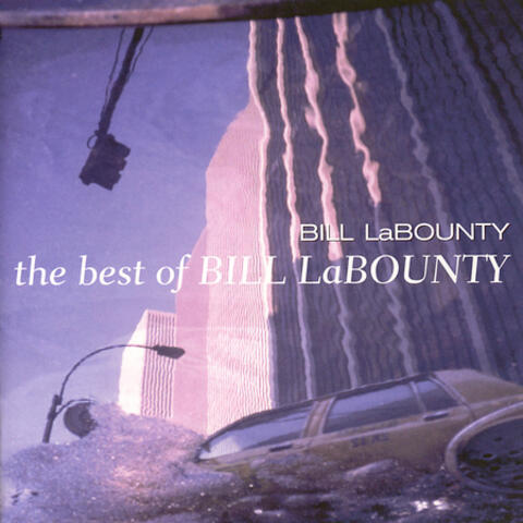 The Best Of Bill LaBounty