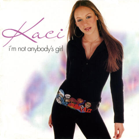 I'm Not Anybody's Girl