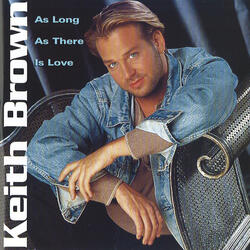 As Long As There Is Love