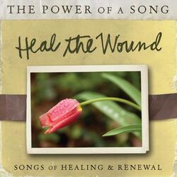 Heal The Wound