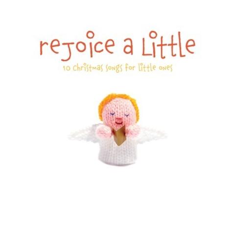 Rejoice a Little