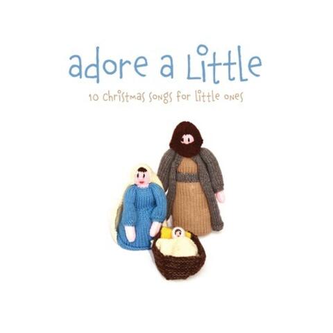 Adore a Little - 10 Christmas Songs for Little Ones