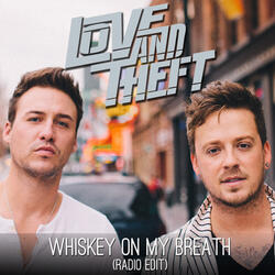 Whiskey On My Breath