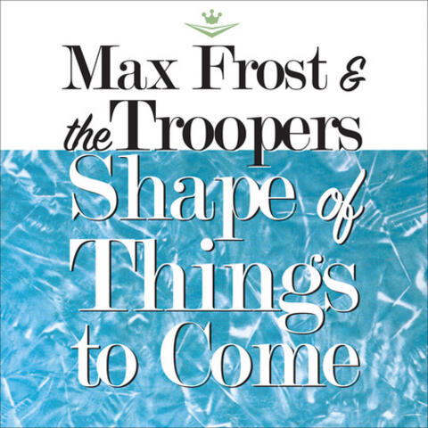 Max Frost & The Troopers