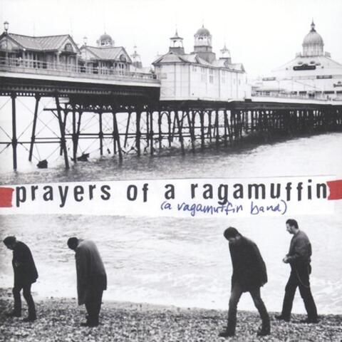 Prayers of a Ragamuffin