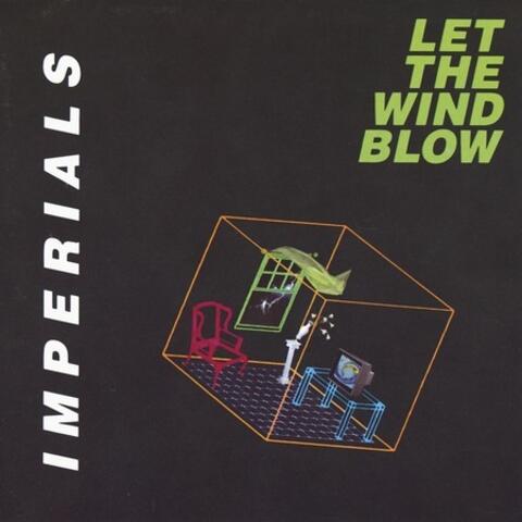 Let the Wind Blow