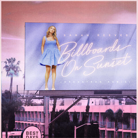 Billboards On Sunset (Gregatron Remix)