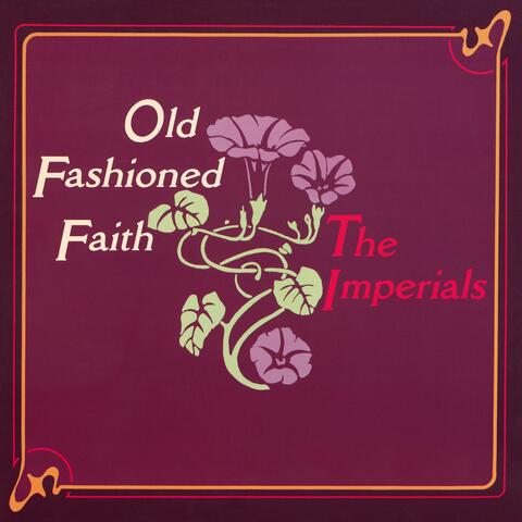 Old Fashioned Faith