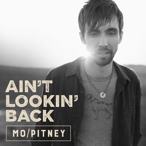 Ain't Lookin' Back