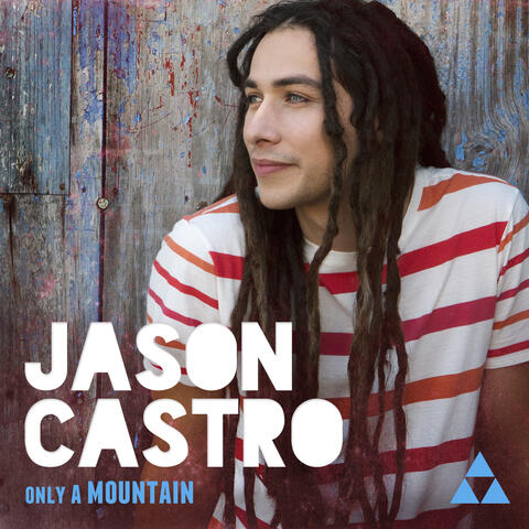 Only A Mountain (Deluxe)