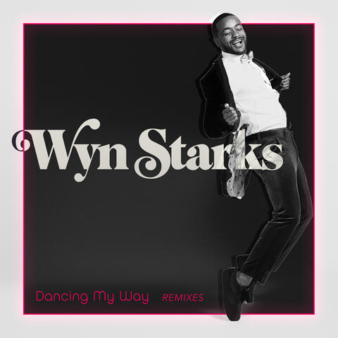 Dancing My Way (Remixes)