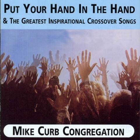 Put Your Hand In The Hand & The Greatest Inspirational Crossover Songs