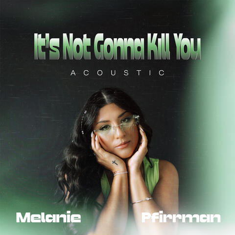 It's Not Gonna Kill You (Acoustic)