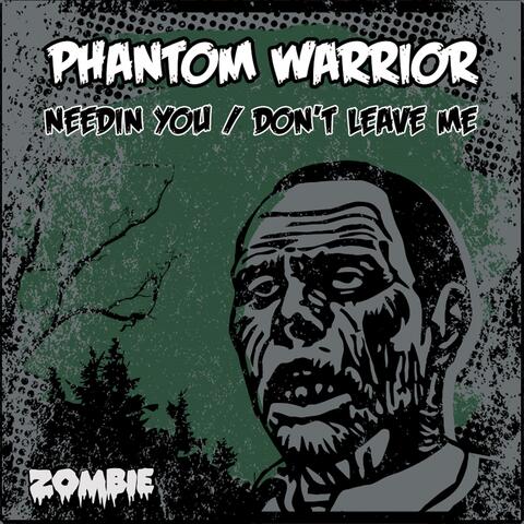 Needin You / Don't Leave Me