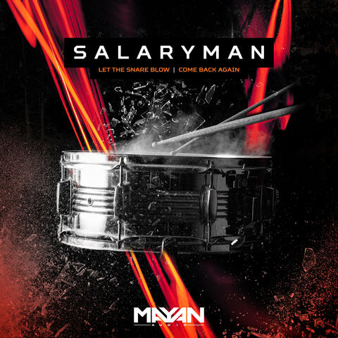 Let The Snare Blow | Come Back Again