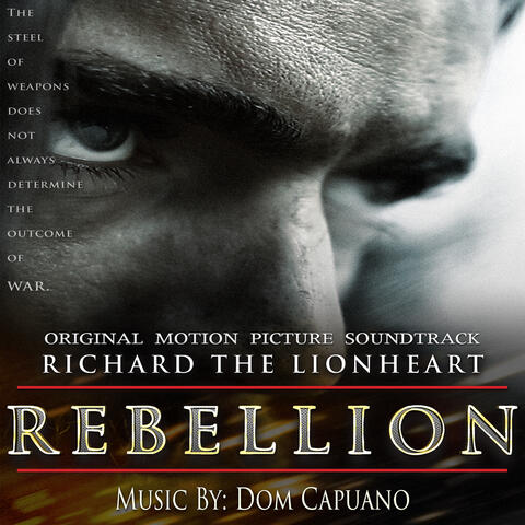 Richard The Lionheart Rebellion (Original Motion Picture Soundtrack)