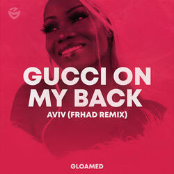 Gucci On My Back