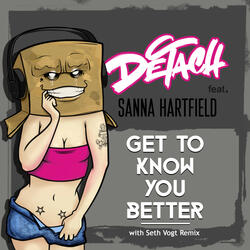 Get To Know You Better (feat. Sanna Hartfield)