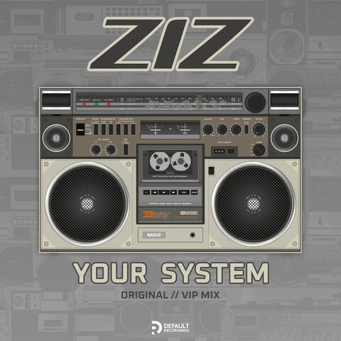 Your System