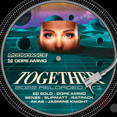 Together 2022 Reloaded Pt.1