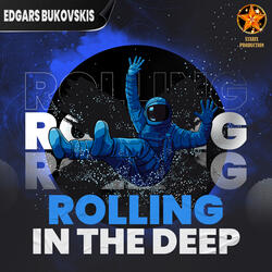 Rolling in the Deep