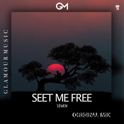 Seet Me Free