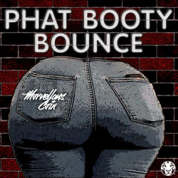 Phat Booty Bounce