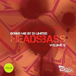 Headsbass Volume 12 DJ Mix (Mixed By DJ Limited)