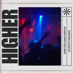 Higher (Slowed)