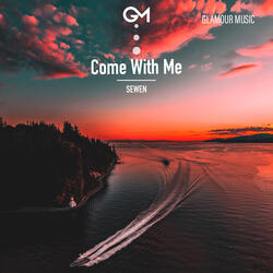 Come With Me