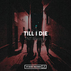 Till I Die