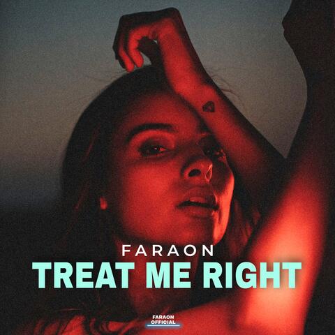 Treat Me Right