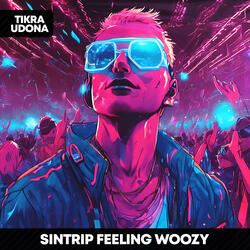 Feeling Woozy - HYPERTECHNO